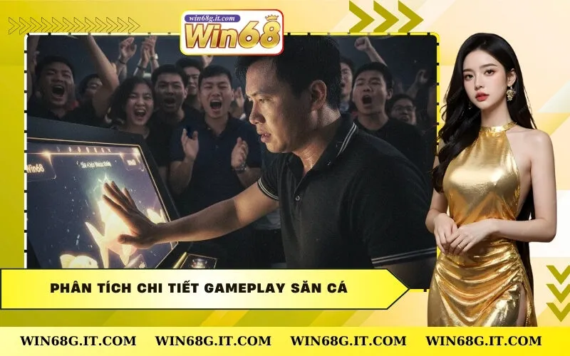 Phân Tích Chi Tiết Gameplay Săn Cá