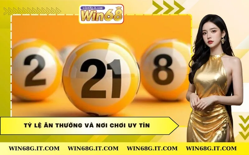 Tỷ Lệ Ăn Thưởng Và Nơi Chơi Uy Tín