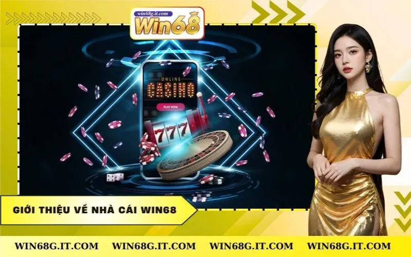 Giới thiệu về nhà cái WIN68